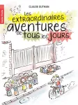 Les extraordinaires aventures de tous les jours vignette