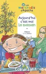 Aujourd'hui c'est moi la maman vignette