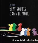 Sept souris dans le noir vignette