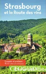 Strasbourg et la route des vins vignette