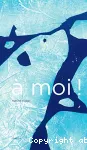 A moi ! vignette