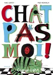 Chat pas moi ! vignette