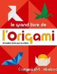 Le grand livre de l'origami vignette