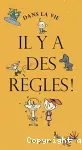 Dans la vie, il y a des règles ! vignette