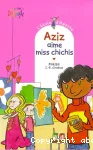 Aziz aime miss Chichis vignette